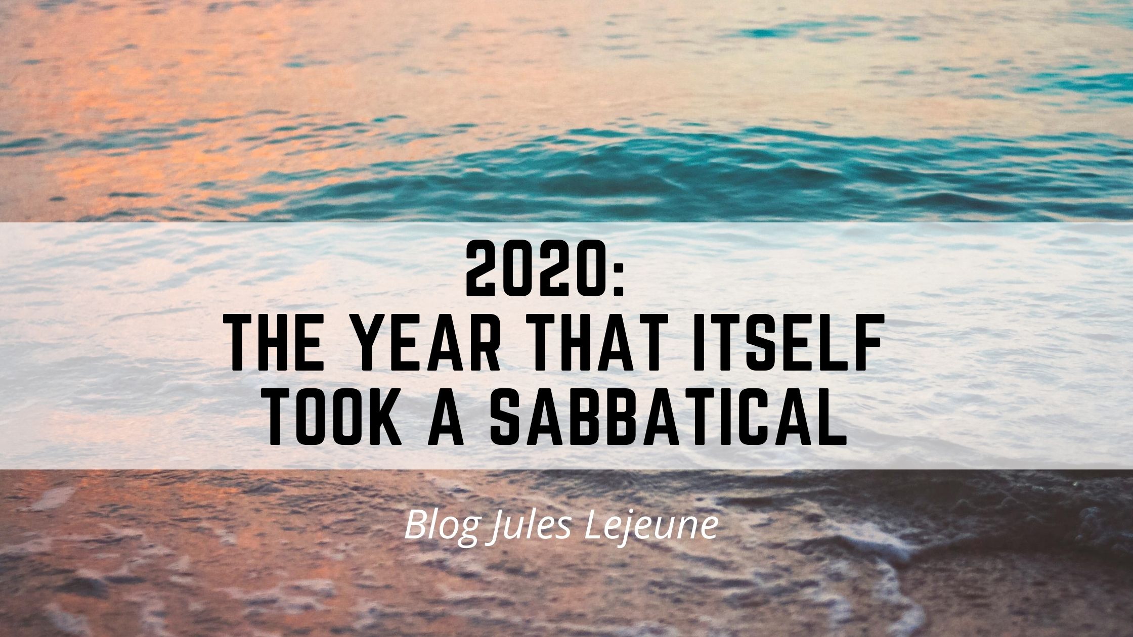 blog sabdatical 2020